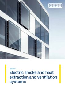GEZE electric smoke and heat extraction and ventilation systems.EN - prezentare generala