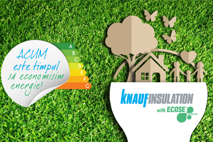 Eficienta energetica cu ajutorul produselor Knauf Insulation