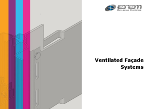 Sisteme de prindere pentru fatade ventilate ETEM - prezentare detaliata