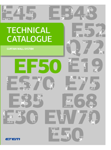 Sistem de perete cortina pentru fatade ETEM EF50 - prezentare detaliata