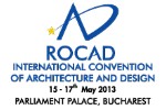 Conventia Romana de Arhitectura si Design (ROCAD) 2013
