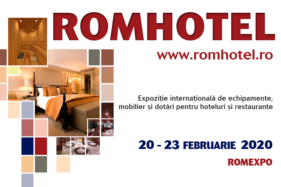 ROMHOTEL 2020 - 20-23 februarie 2020 in Pavilionul B1 al Centrului Expozitional ROMEXPO