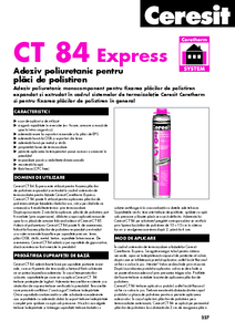 Ceresit CT 84 Express - Adeziv poliuretanic pentru placi de polistiren - fisa tehnica