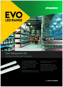 Corpuri de iluminat Start Waterproof LED - prezentare detaliata