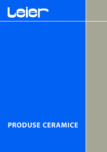 Produse din ceramica Leier - prezentare detaliata
