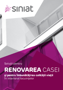 Solutii Siniat pentru renovarea casei si pentru imbunatatirea calitatii vietii in interiorul locuintelor - prezentare generala
