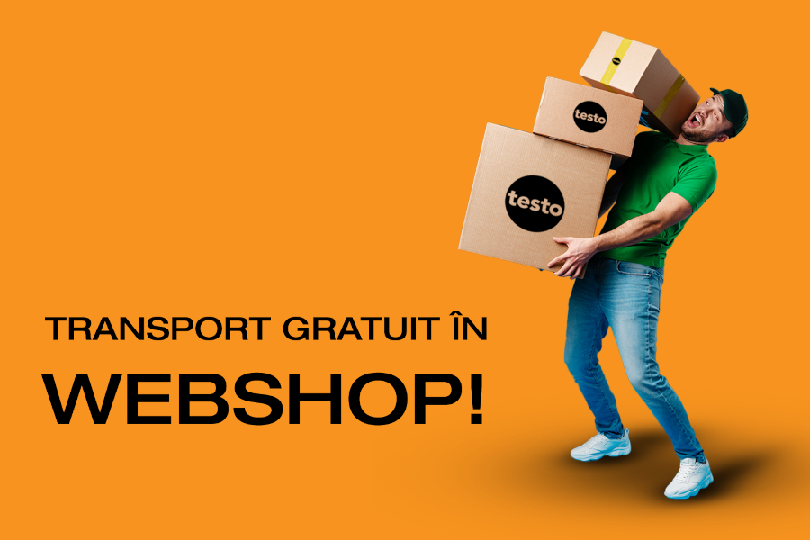 Transport gratuit la toate comenzile venite prin magazinul Testo online