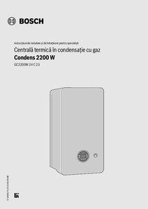 Centrala termica cu condensare pe gaz Bosch Condens 2200 W</br>Instructiuni de instalare si de intretinere pentru specialisti - instructiuni de montaj