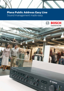 Sistem analogic de adresare publica Bosch Plena Easy Line - prezentare detaliata